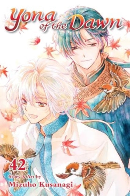 Book cover of: Yona of the Dawn, Vol. 42
