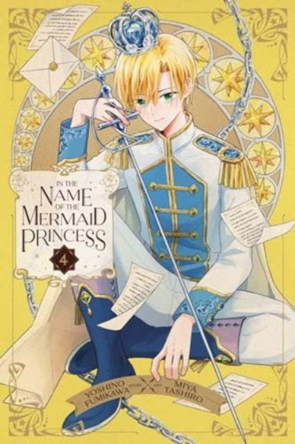 Book cover of: In the Name of the Mermaid Princess, Vol. 4