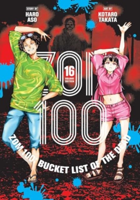 Book cover of: Zom 100: Bucket List of the Dead, Vol. 16