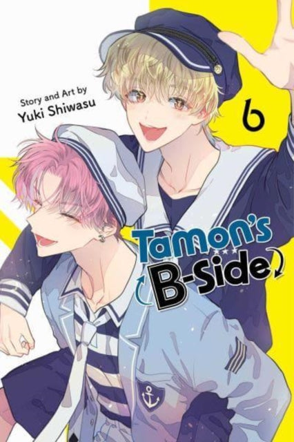 Book cover of: Tamon's B-Side, Vol. 6. By: Yuki Shiwasu