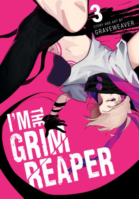 Book cover of: I'm the Grim Reaper, Vol. 3