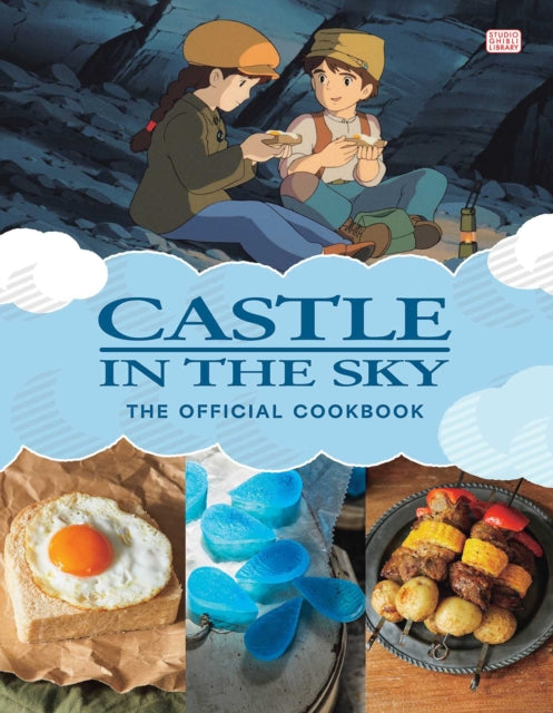 Book cover of: Castle in the Sky: The Official Cookbook