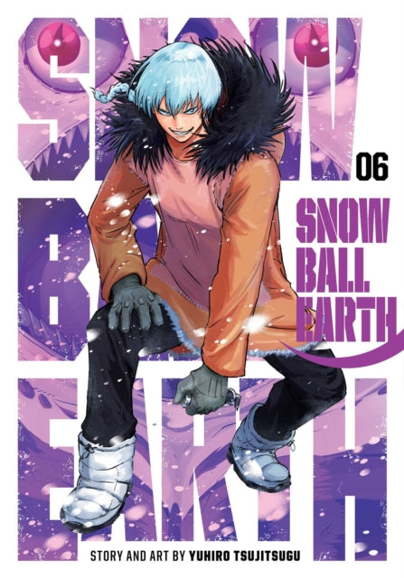 Snowball Earth, Vol. 6