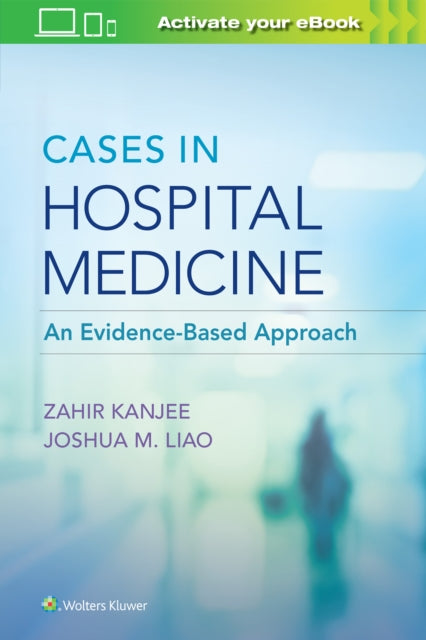 Book cover of: Cases in Hospital Medicine. By: Zahir Kanjee