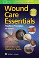 Book cover of: Wound Care Essentials. By: BARANOSKI
