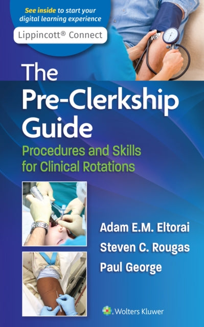 Book cover of: Pre-Clerkship Guide. By: ELTORAI
