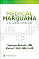 Book cover of: Medical Marijuana: A Clinical Handbook. By: Samoon Ahmad M.D.