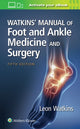 Book cover of: Watkins' Manual of Foot and Ankle Medicine and Surgery. By: WATKINS