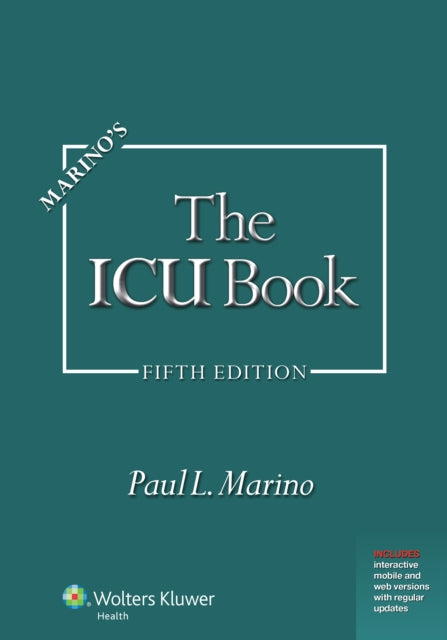 Book cover of: Marino's The ICU Book: Print + eBook with Updates. By: Paul Marino