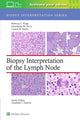 Book cover of: Biopsy Interpretation of the Lymph Node: Print + eBook with Multimedia. By: Rebecca L. King