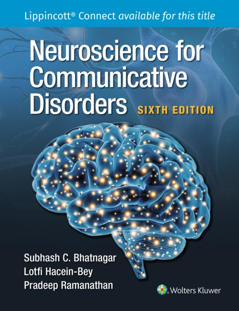 Book cover of: Neuroscience for Communicative Disorders. By: Subhash C. Bhatnagar