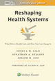 Book cover of: Reshaping Health Systems. By: Joshua M. Liao