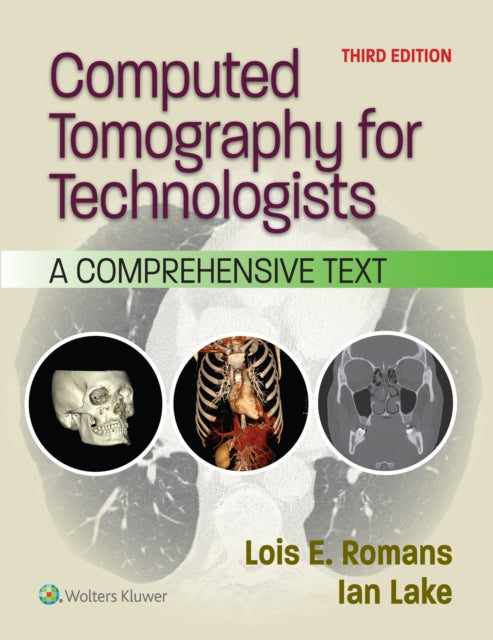 Book cover of: Computed Tomography for Technologists