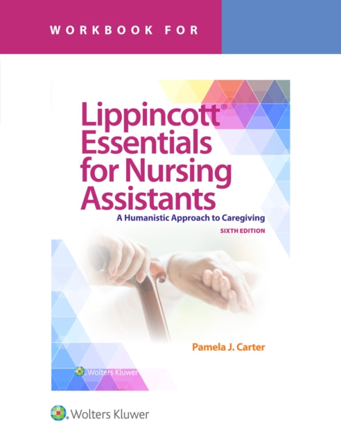 Book cover of: Workbook for Lippincott Essentials for Nursing Assistants. By: Pamela J. CARTER