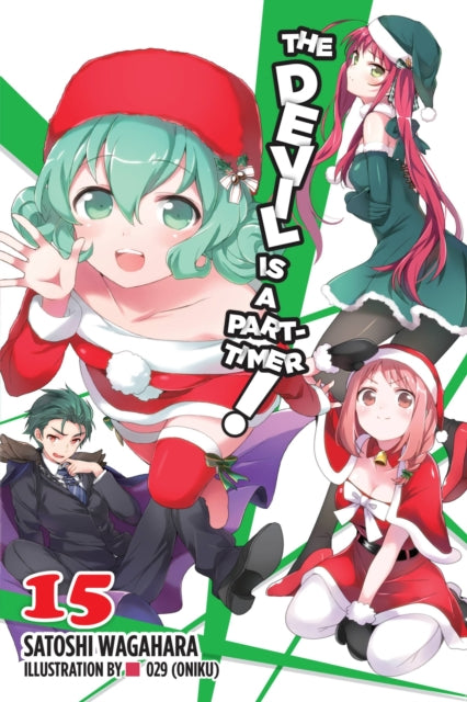 Book cover of: Devil Is a Part-Timer!, Vol. 15 (light novel). By: Satoshi Wagahara