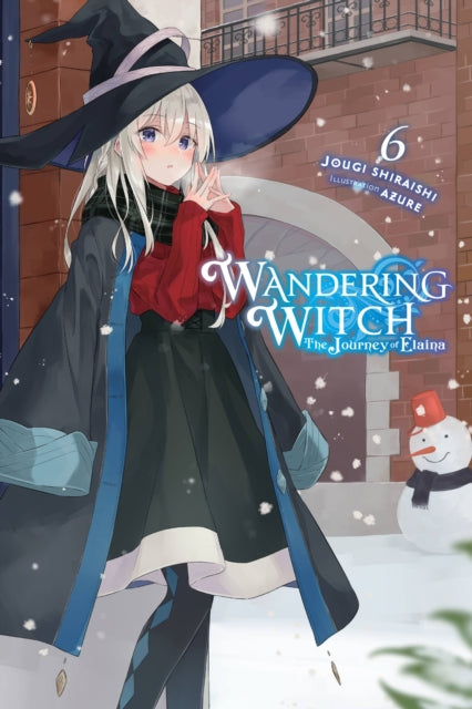 Book cover of: Wandering Witch: The Journey of Elaina, Vol. 6 (light novel). By: Jougi Shiraishi