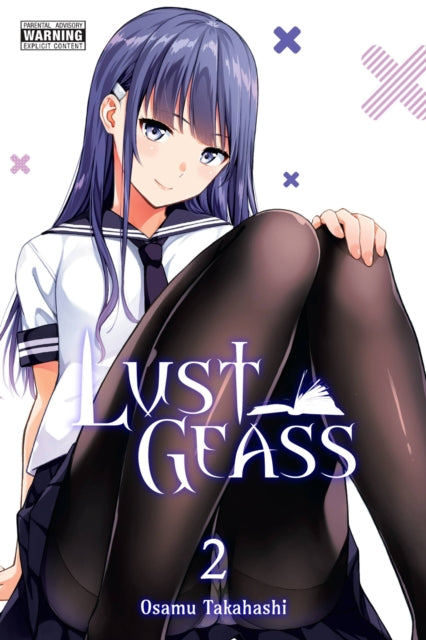 Book cover of: Lust Geass, Vol. 2. By: Osamu Takahashi