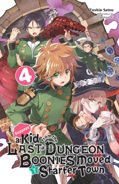 Book cover of: Suppose a Kid from the Last Dungeon Boonies Moved to a Starter Town, Vol. 4 (light novel). By: Nao Watanuki