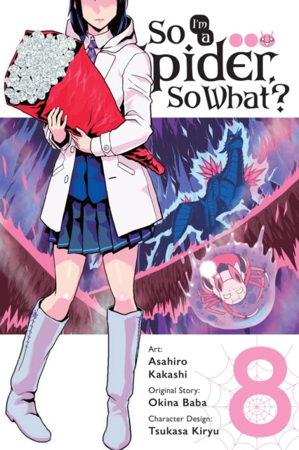 Book cover of: So I'm a Spider, So What?, Vol. 8 (manga). By: 馬場翁