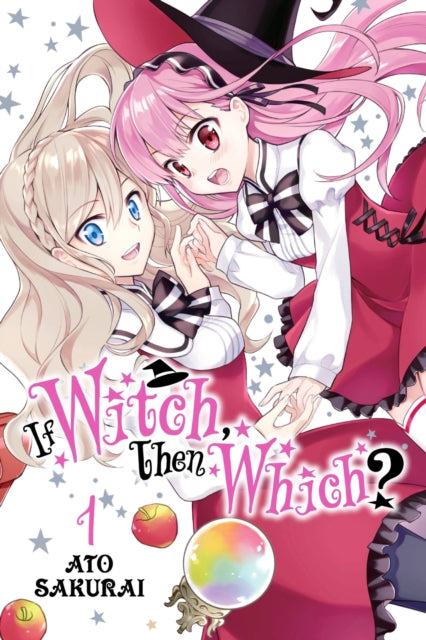 Book cover of: If Witch, Then Which?, Vol. 1. By: Ato Sakurai