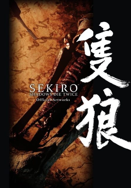 Book cover of: Sekiro: Shadows Die Twice Official Artworks. By: FromSoftware, Inc., Inc.