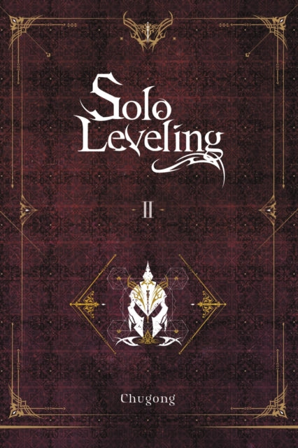 Book cover of: Solo Leveling, Vol. 2 (novel). By: 추공
