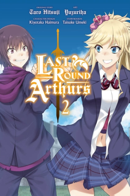 Book cover of: Last Round Arthurs, Vol. 2 (manga). By: Taro Hitsuji