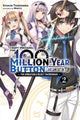 Book cover of: I Kept Pressing the 100-Million-Year Button and Came Out on Top, Vol. 2 (light novel). By: Syuichi Tsukishima