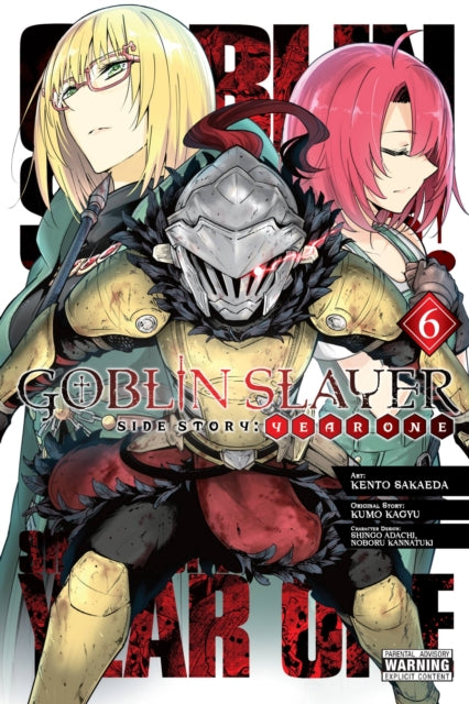 Book cover of: Goblin Slayer Side Story: Year One, Vol. 6 (manga). By: 蝸牛くも