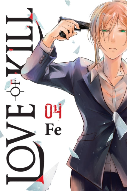 Book cover of: Love of Kill, Vol. 4. By: Fe