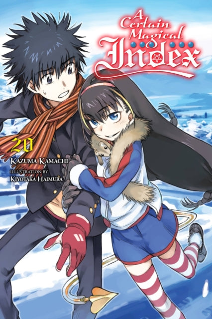 Book cover of: Certain Magical Index, Vol. 20 (light novel). By: 鎌池和馬