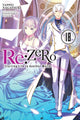 Book cover of: Re:ZERO -Starting Life in Another World-, Vol. 18 (light novel). By: 長月達平