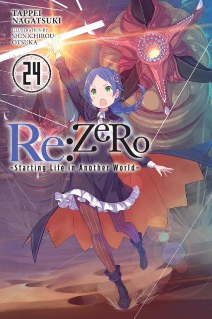 Book cover of: Re:ZERO -Starting Life in Another World-, Vol. 24 (light novel). By: 長月達平