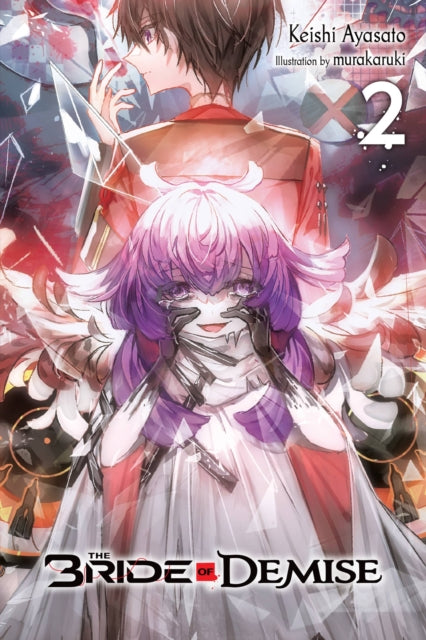 Book cover of: Bride of Demise, Vol. 2. By: Keishi Ayasato
