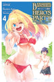 Book cover of: Banished from the Hero's Party, I Decided to Live a Quiet Life in the Countryside, Vol. 4 (manga). By: Zappon