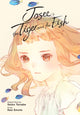 Book cover of: Josee, the Tiger and the Fish (manga). By: Seiko Tanabe