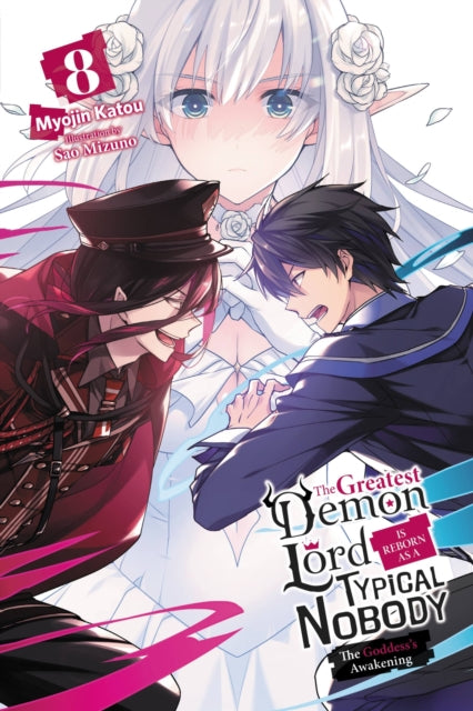 Book cover of: Greatest Demon Lord Is Reborn as a Typical Nobody, Vol. 8 (light novel). By: Myojin Katou