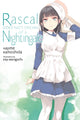 Book cover of: Rascal Does Not Dream of a Nightingale (light novel). By: 鴨志田一