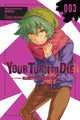 Book cover of: Your Turn to Die: Majority Vote Death Game, Vol. 3. By: Nankidai