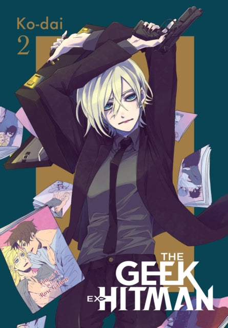 Book cover of: Geek Ex-Hitman, Vol. 2. By: Ko-dai