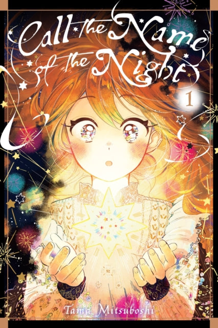 Book cover of: Call the Name of the Night, Vol. 1. By: 三星たま