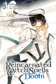 Book cover of: Reincarnated Witch Spells Doom, Vol. 3. By: sora