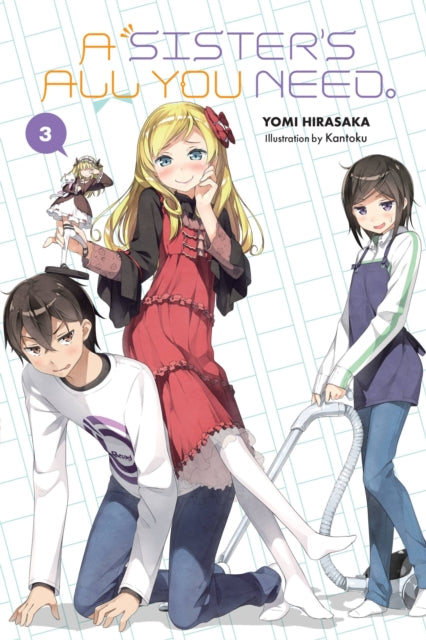 Book cover of: Sister's All You Need., Vol. 3 (light novel). By: Yomi Hirasaka