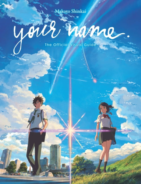 Book cover of: your name. The Official Visual Guide. By: 新海誠