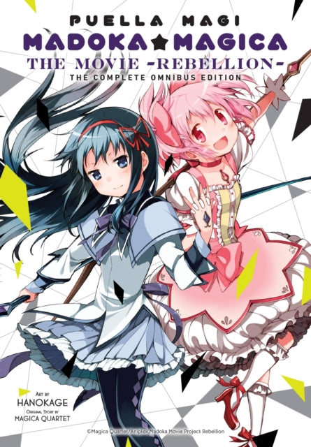 Book cover of: Puella Magi Madoka Magica: The Movie -Rebellion-. By: Magica Quartet