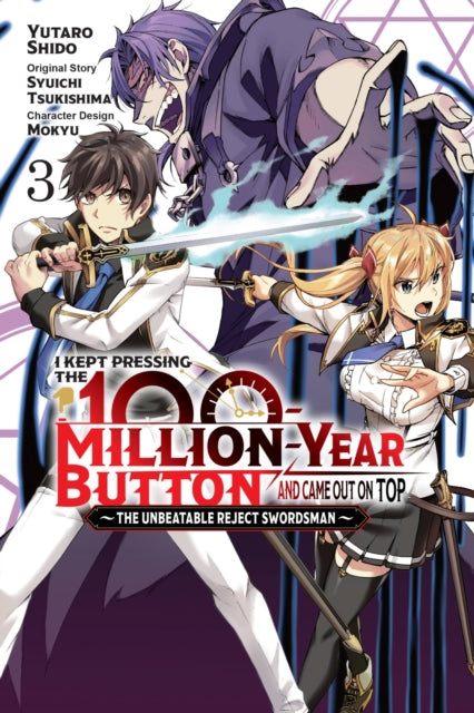 Book cover of: I Kept Pressing the 100-Million-Year Button and Came Out on Top, Vol. 3 (manga). By: Syuichi Tsukishima