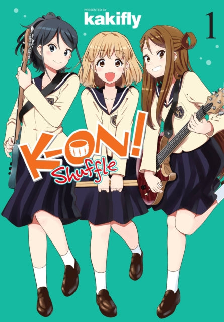 Book cover of: K-ON! Shuffle, Vol. 1. By: kakifly