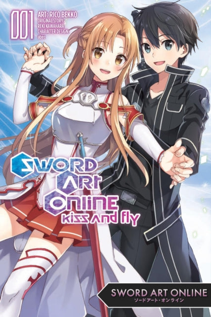 Book cover of: Sword Art Online: Kiss and Fly, Vol. 1 (manga). By: Reki Kawahara