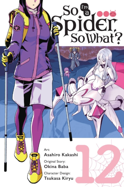 Book cover of: So I'm a Spider, So What?, Vol. 12 (manga). By: 馬場翁