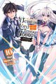 Greatest Demon Lord Is Reborn as a Typical Nobody, Vol. 10 (light novel) 9781975370152 Myojin Katou